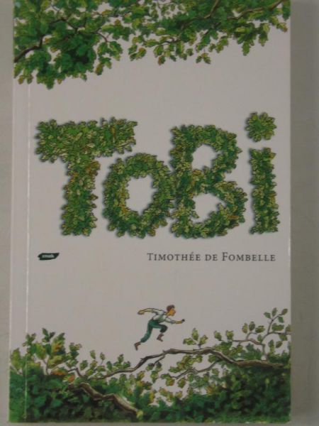 De Fombelle Timothee - Tobi