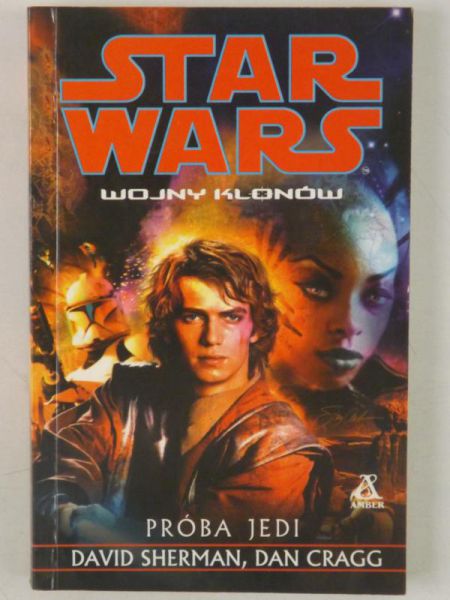 Sherman David,   - Star Wars. Próba Jedi