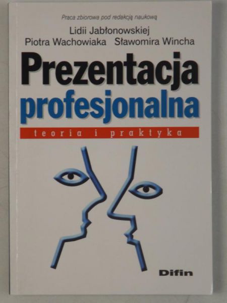 Prezentacja profesjonalna. Teoria i praktyka