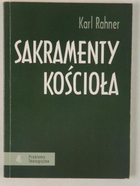 Sakramenty Kościoła. Medytacje