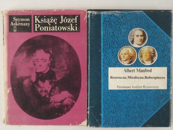 Rousseau, Mirabeau, Robespierre  Książe Józef Poniatowski