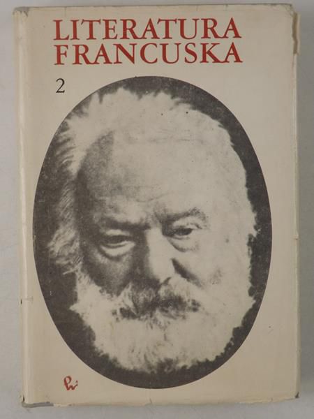 Adam Antoine (red.) - Literatura francuska, Tom II