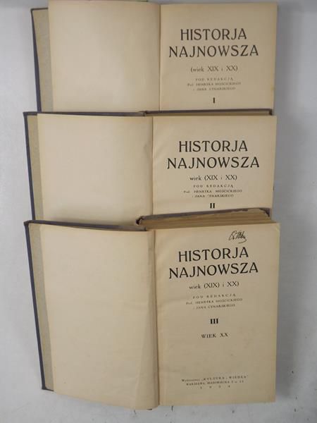 Mościcki Henryk (red.) - Historja najnowsza (wiek XIX i XX ), Tom I-III, 1933 r.
