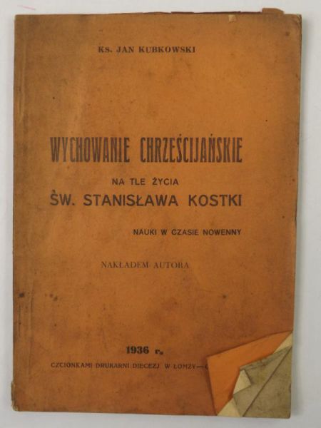 Kubkowski Jan - Wychowanie chrześcijańskie na tle życia św Stanisława Kostki, 1936 r.