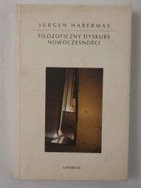 Filozoficzny dyskurs nowoczesności