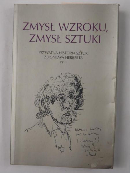 Herbert Zbigniew - Zmysł wzroku, zmysł sztuki