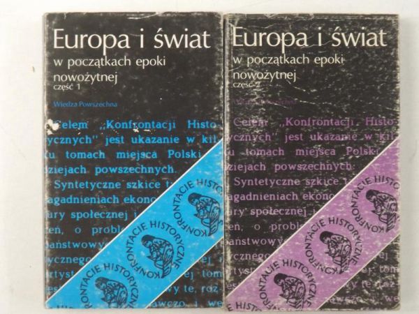 Mączak Antoni (red.) - Europa i świat w początkach epoki nowożytnej, Część 1-2.