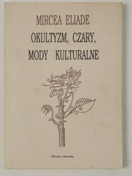 Okultyzm, czary, mody kulturalne