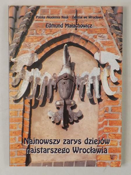 Najnowszy zarys dziejów najstarszego Wrocławia