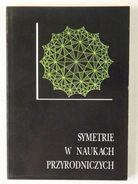 Symetrie w naukach przyrodniczych