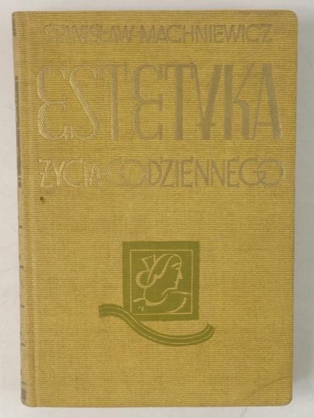 Estetyka życia codziennego, 1934 r.