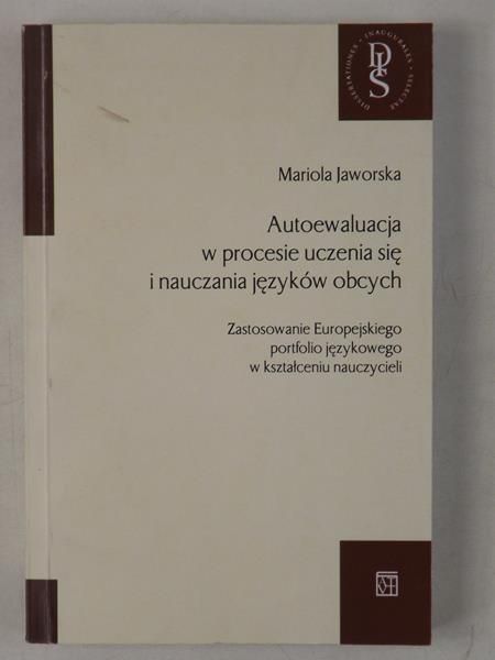 Autoewaluacja w procesie uczenia się i nauczania języków obcych