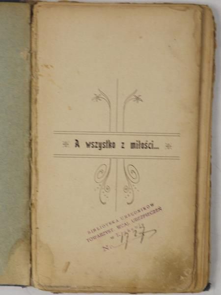 A wszystko z miłości…, 1905 r.