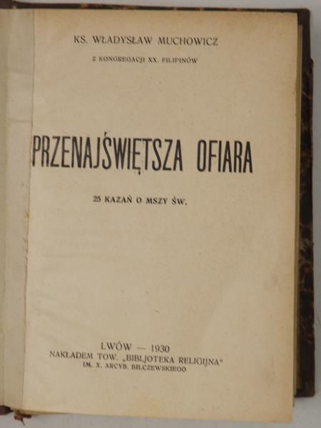 Przenajświętsza Ofiara, 1930 r.