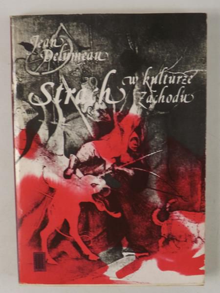 Strach w kulturze Zachodu XIV-XVIII wieku