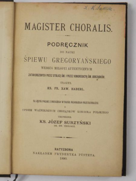 Magister choralis. Podręcznik do nauki śpiewu gregoryańskiego, 1890 r.