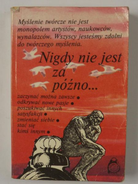 Nigdy nie jest za późno