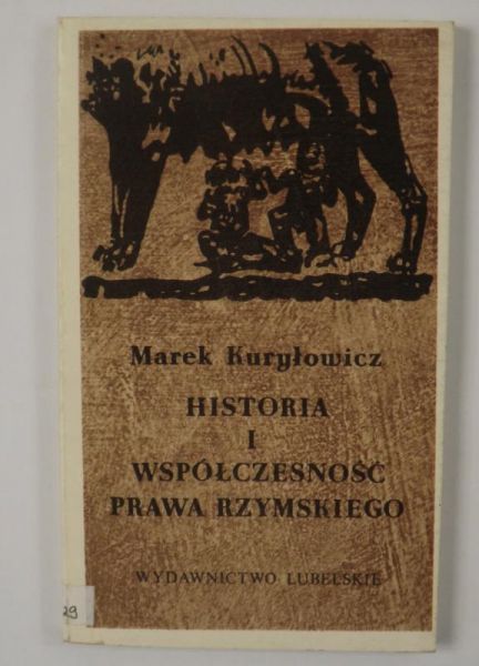 Historia i współczesność prawa rzymskiego