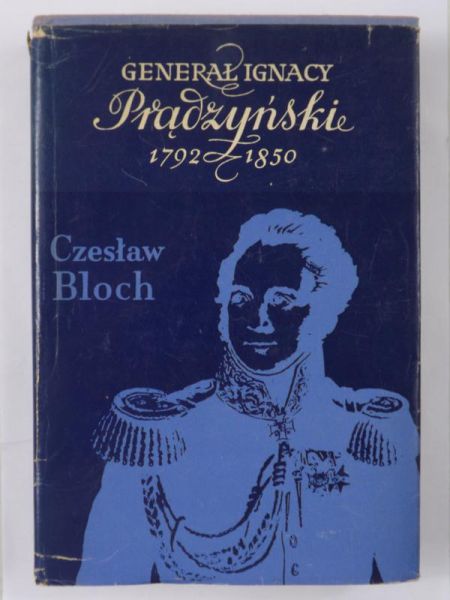Generał Ignacy Prądzyński 1792-1850