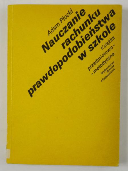 Nauczanie rachunku prawdopodobieństwa w szkole