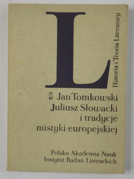 Juliusz Słowacki i tradycje mistyki europejskiej
