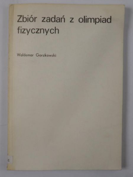 Zbiór zadań z olimpiad fizycznych