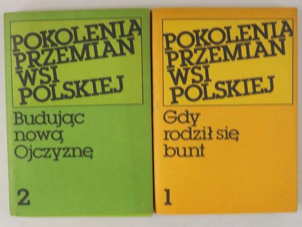 Dancygier Józef (opr.) - Pokolenia przemian wsi polskiej, tom I i II