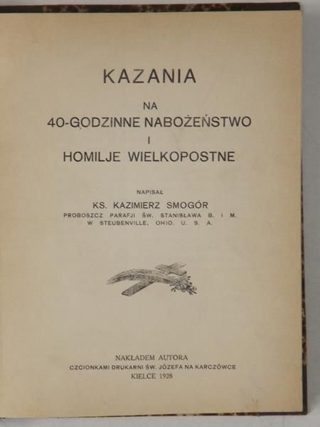 Kazania na 40-godzinne nabożeństwo i homilje wielkopostne, 1928 r.