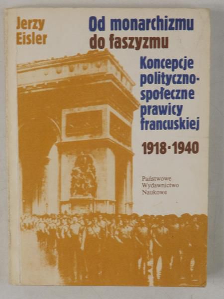 Od monarchizmu do faszyzmu