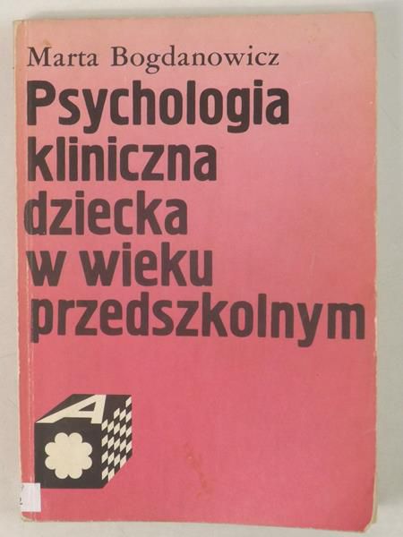 Psychologia kliniczna dziecka w wieku przedszkolnym