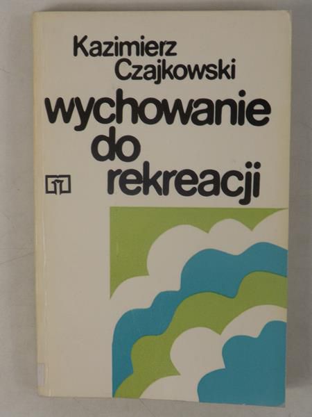 Wychowanie do rekreacji