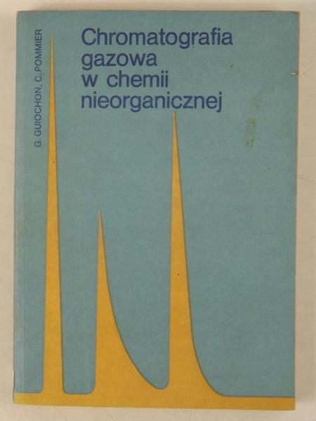 Chromatografia gazowa w chemii nieograniczonej
