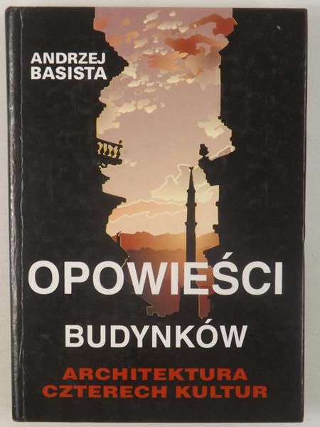 Basista Andrzej - Opowieści budynków
