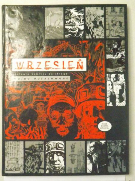 Kołodziejczak Tomasz (red.) - Wrzesień - wojna narysowana. Antologia komiksu polskiego