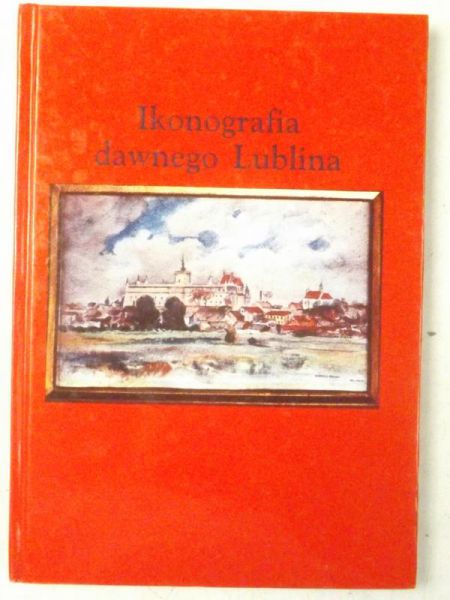 Ikonografia dawnego Lublina