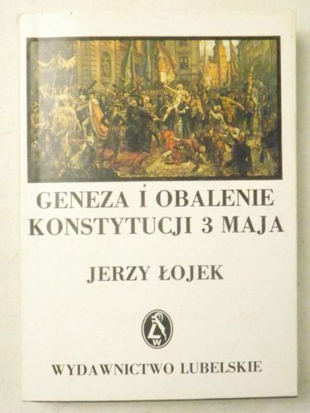 Geneza i obalenie konstytucji 3 maja