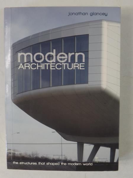 Glancey Jonathan  - Modern architecture