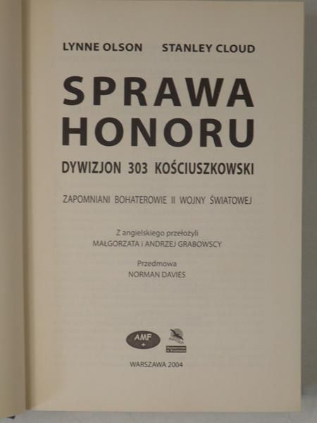 Cloud Stanley  - Sprawa honoru. Dywizjon 303 Kościuszkowski