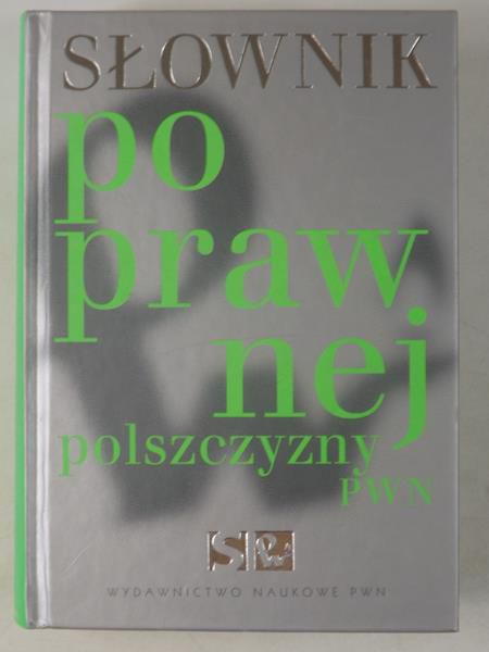 Drabik L.,    - Słownik poprawnej polszczyzny PWN
