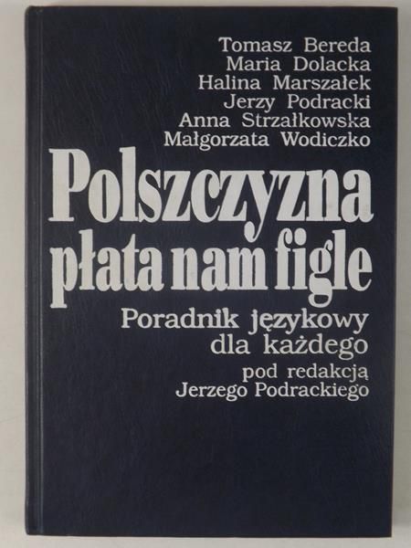 Polszczyzna płata nam figle