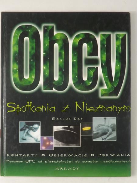 Day Marcus - Obcy. Spotkania z Nieznanym