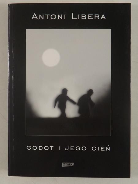 Libera Antoni - Godot i jego cień