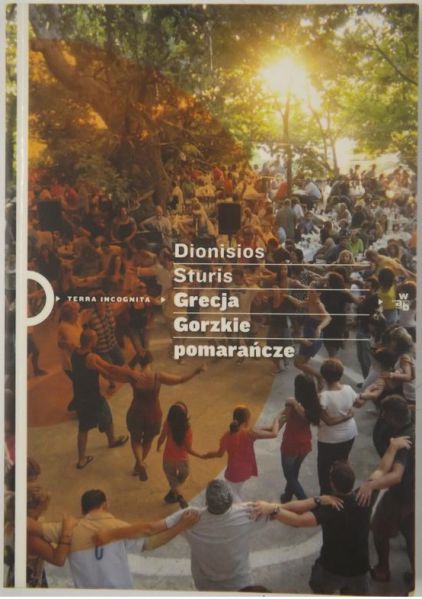 Grecja. Gorzkie pomarańcze