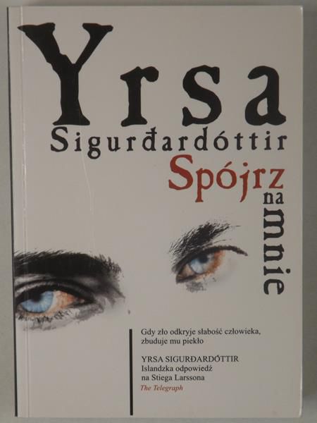 Sigurdardóttir Yrsa - Spójrz na mnie