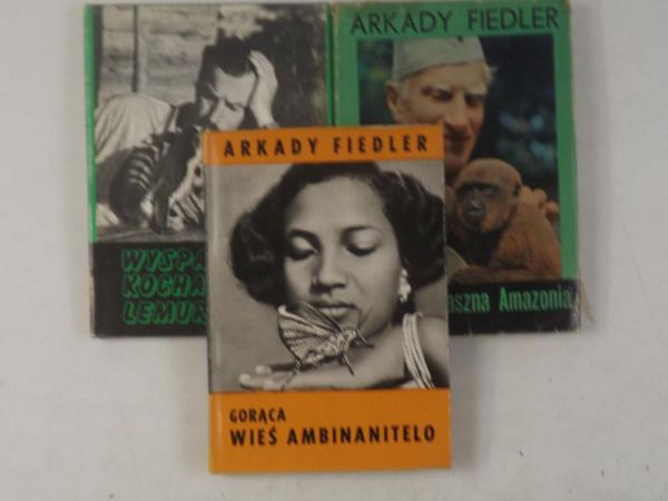 Fiedler Arkady - Gorąca wieś Ambinanitelo / Piękna, straszna Amazonia / Wyspa kochających lemurów