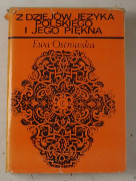Z dziejów języka polskiego i jego piękna