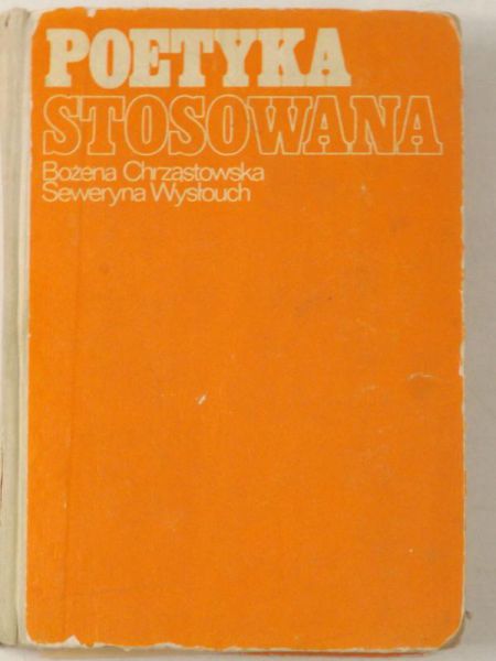 Chrząstkowska Bożena - Poetyka stosowana