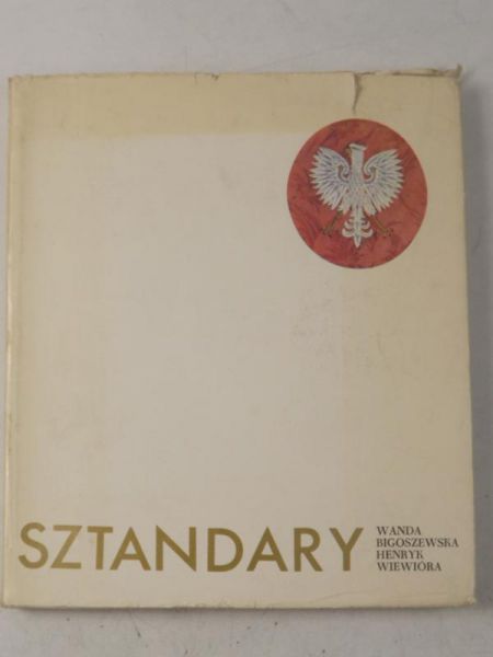 Bigoszewska Wanda - Sztandary