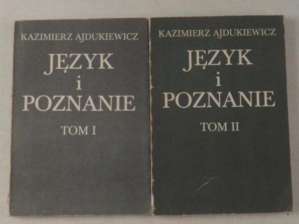 Ajdukiewicz Kazimierz  - Język i poznanie Tom I-II
