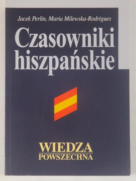 Milewska-Rodrigues Maria - Czasowniki hiszpańskie